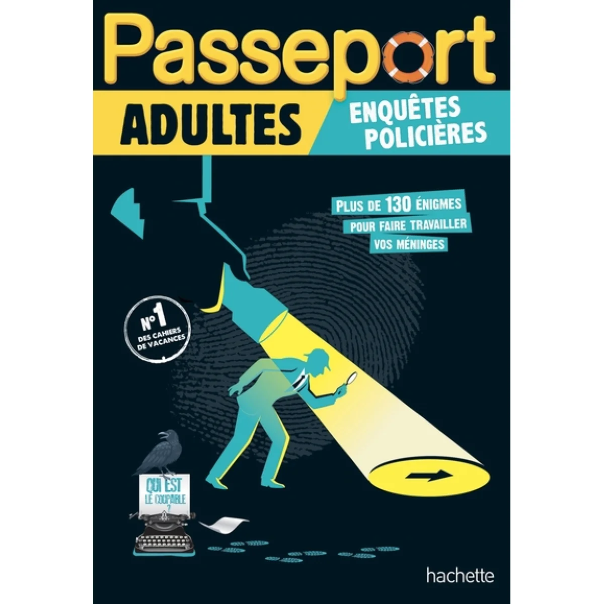 Cahier de vacances, Passeport adultes enquêtes policières, Hachette