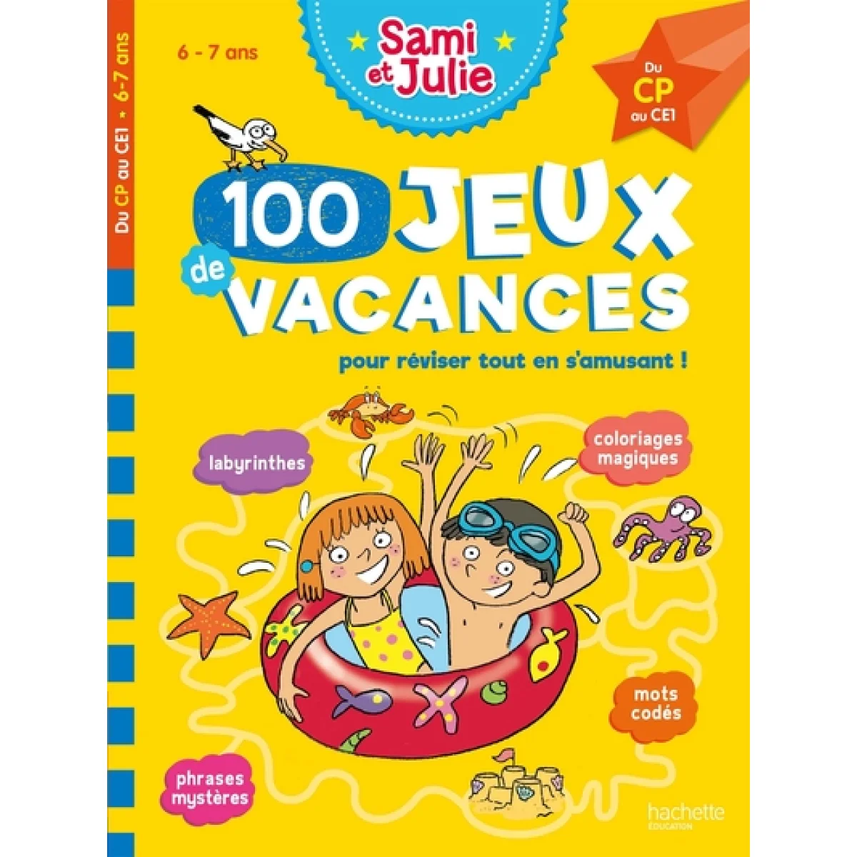 Cahier de vacances, 100 jeux de vacances du CP au CE1, Hachette