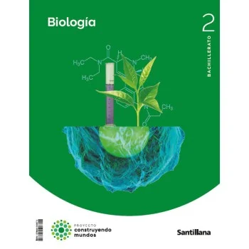 Biología 2 bachillerato, Construyendo mundos, Santillana