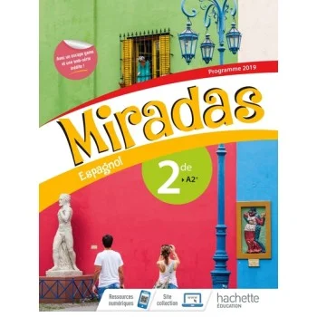Miradas 2nde 2019, livre d'élève, Hachette