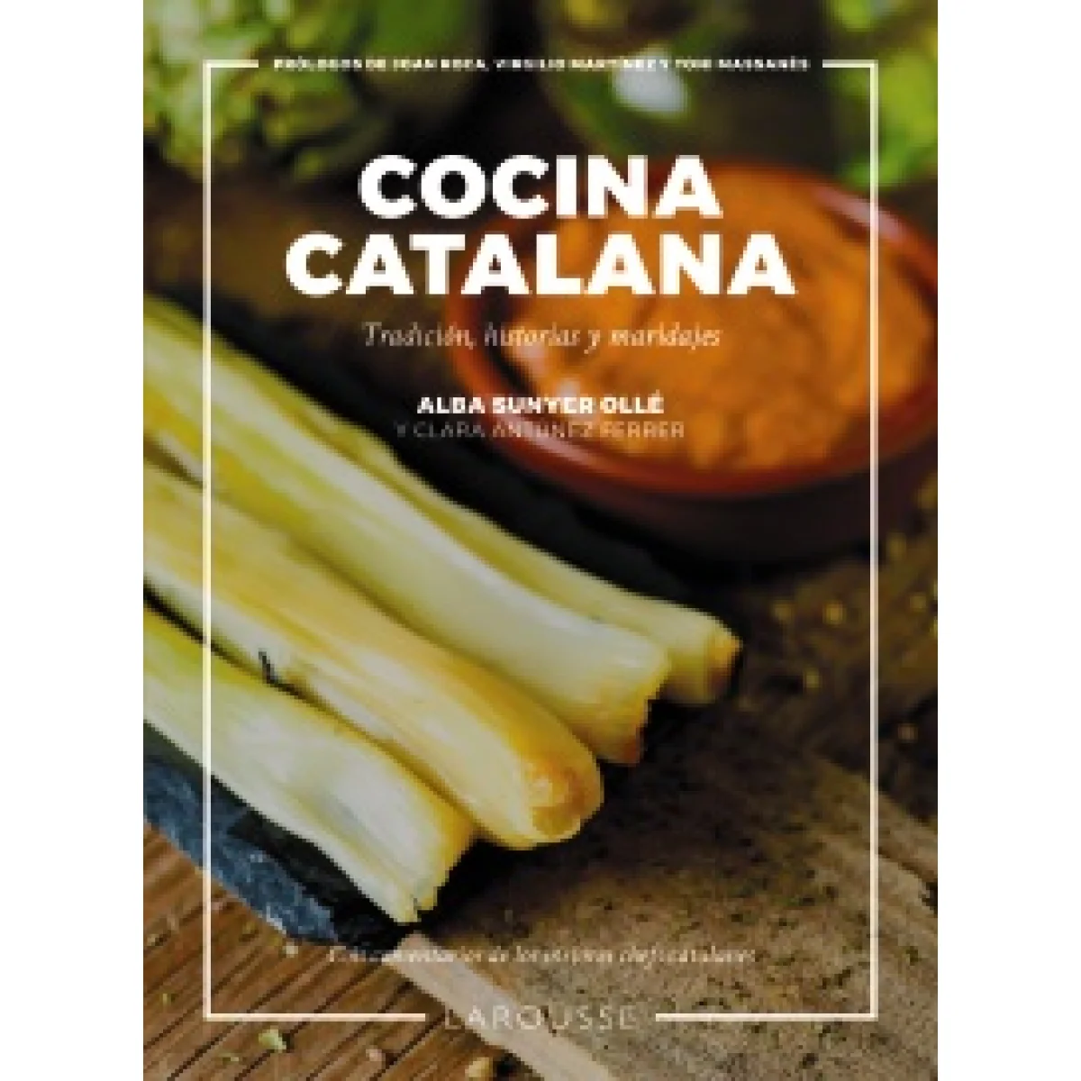 Cocina catalana, Alba Sunyer-Clara Antúnez, Larousse