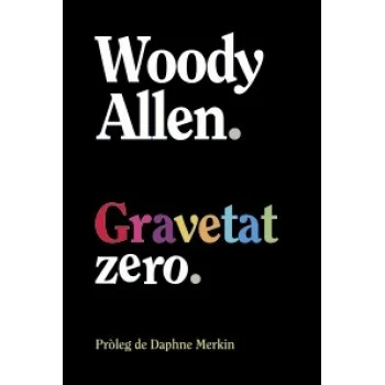 Gravetat cero, Woody Allen, Anaya