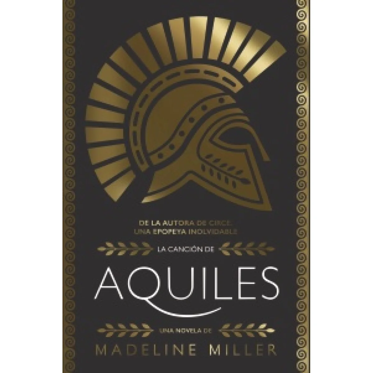 La canción de Aquiles, Madeline Miller, Anaya