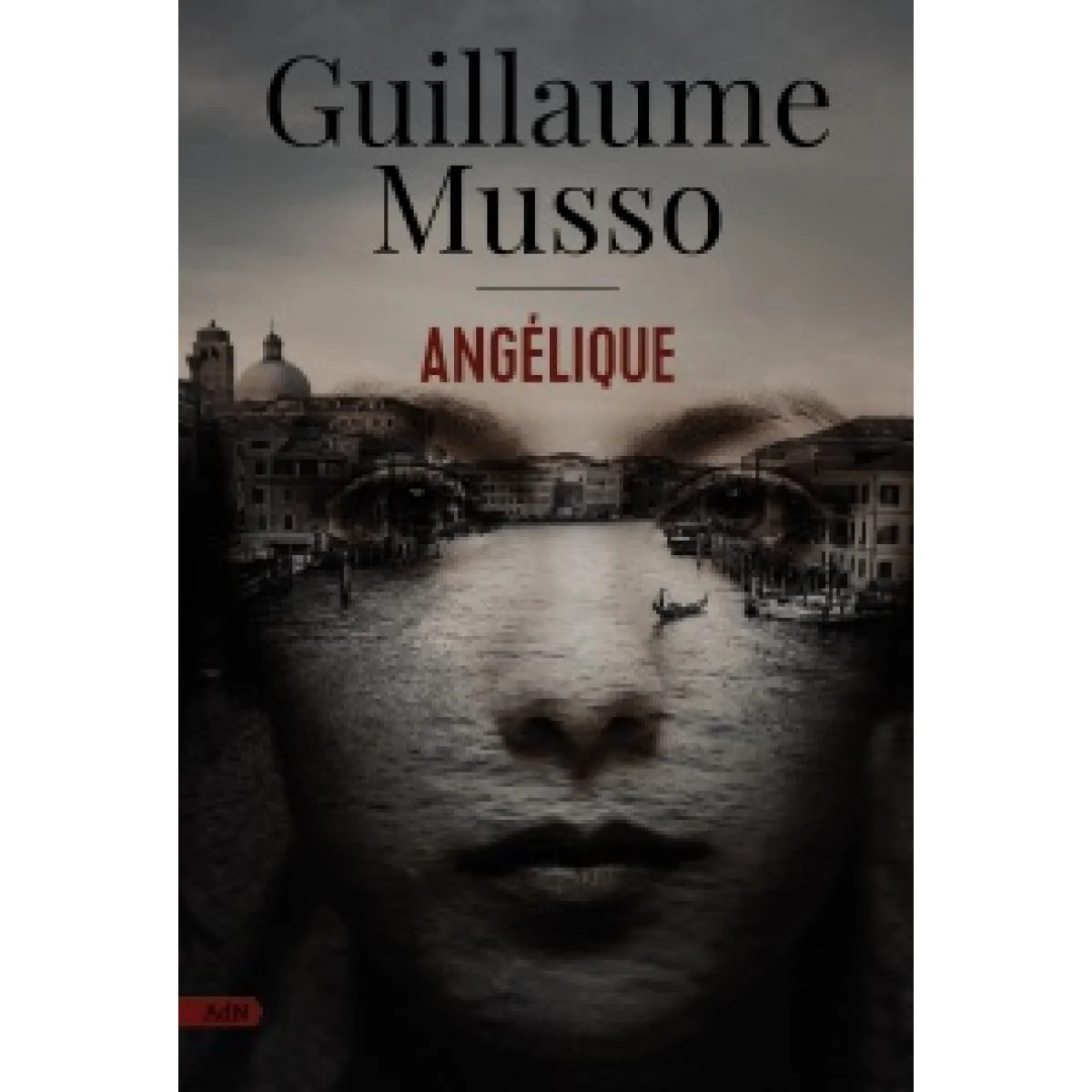 Angélique, Guillaume Musso, Anaya