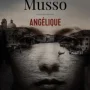 Angélique, Guillaume Musso, Anaya