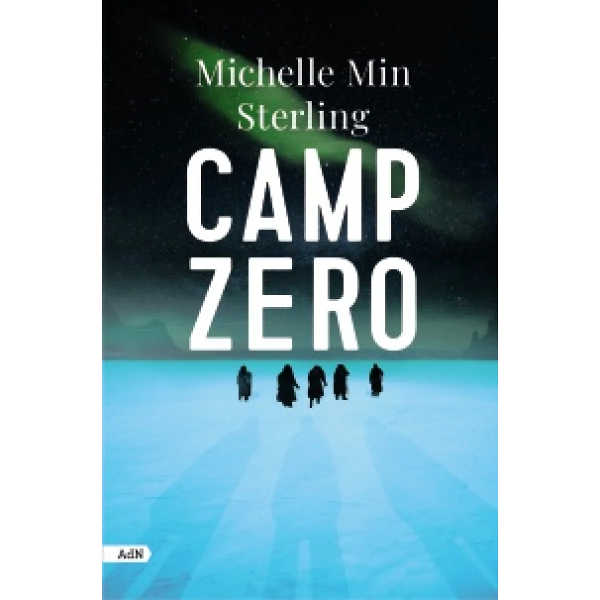 Camp Zero, Michelle Min Sterling, Anaya
