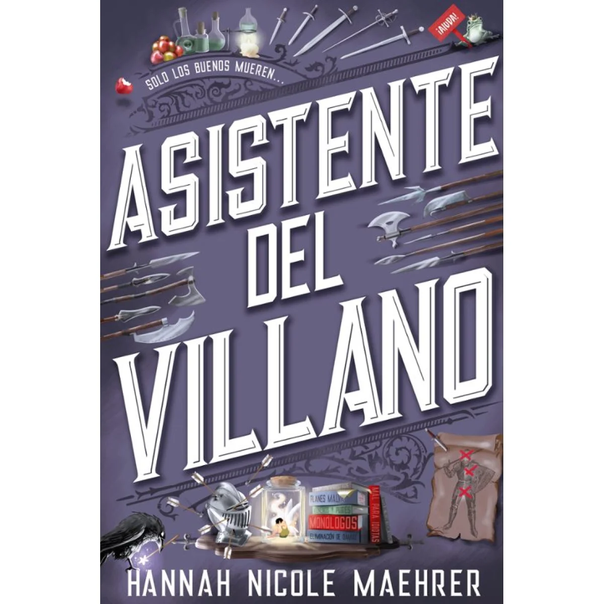 Asistente de villano, Hannah Nicole Maehrer, Anaya