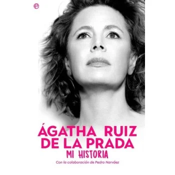 Mi historia, Ágatha Ruiz de la Prada, Esfera