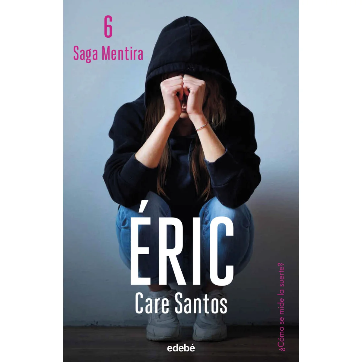 Éric, Care Santos, Edebé