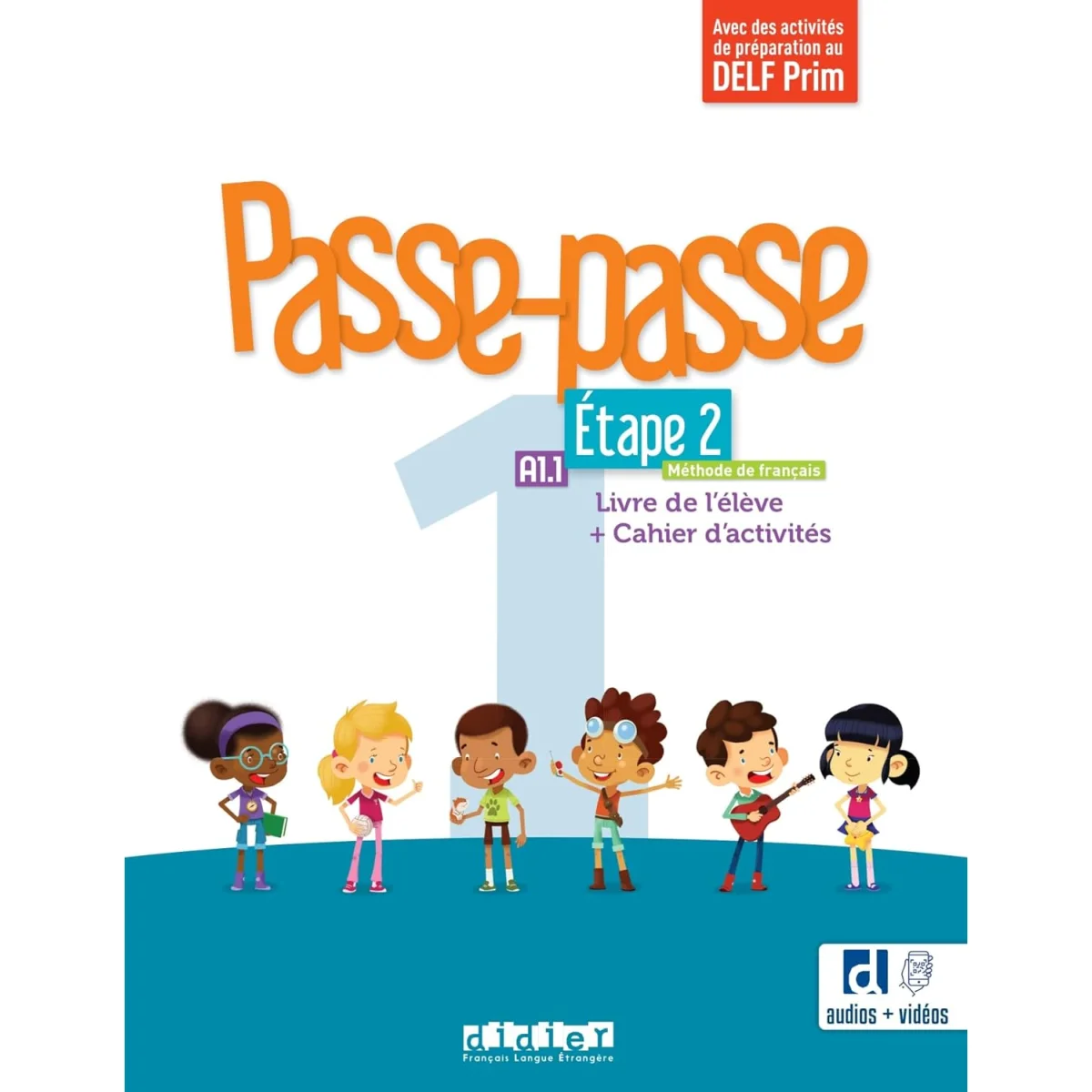 Passe-Passe A1.1, Etape 2, Livre + cahier d'exercices, Didier