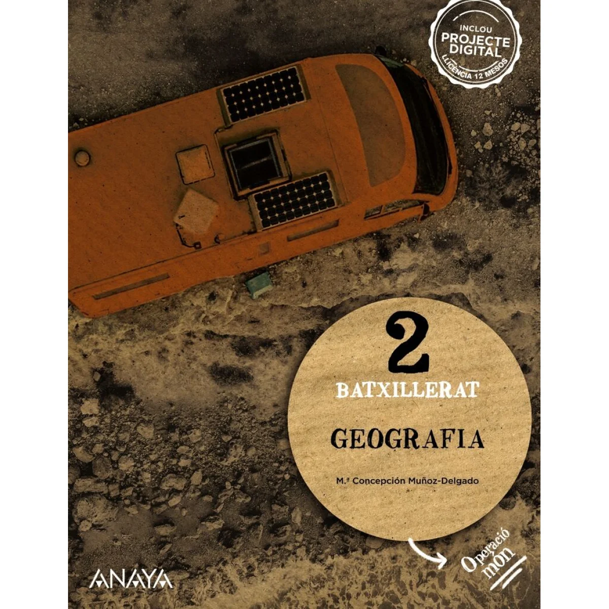 Geografía 2 Batxillerat, Operació món, Anaya