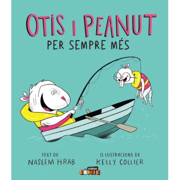 Otis i Peanut per sempre mes, Naseem Harb, Kelly Collier, Cómic