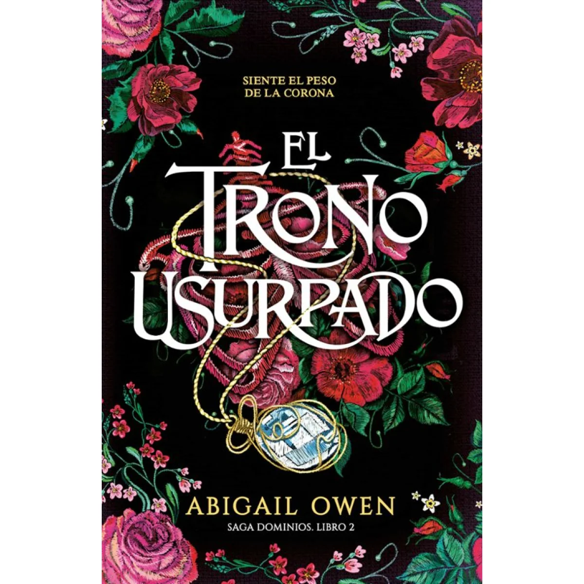 Dominio 2, El trono usurpado, Abigail Owen, TBR Editores