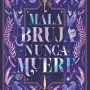 Mala bruja nunca muere, Arantxa Comes, Tbr