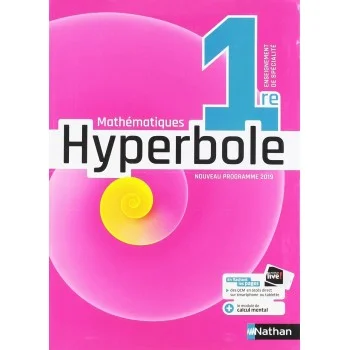 Mathématiques Hyperbole 1re, Ed. 2019, Nathan