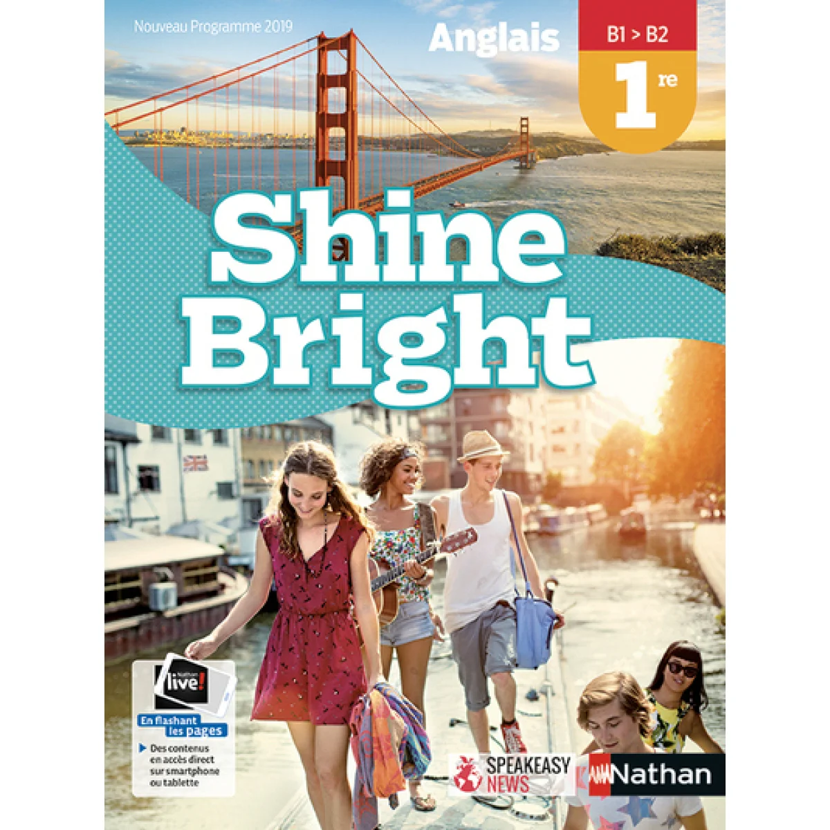 Shine Bright 1re, livre élève, Nathan