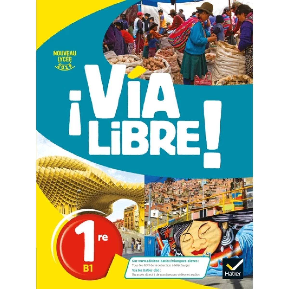 Vía libre! 1re, Ed. 2019, Hatier
