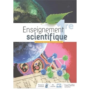 Enseignement scintifique 1re, Ed. 2019, Hachette