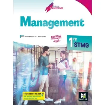 Management 1re STMG, Ed. 2019, Foucher