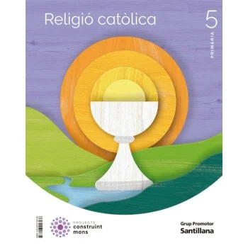 Religió 5 primària, Construint mons, Santillana