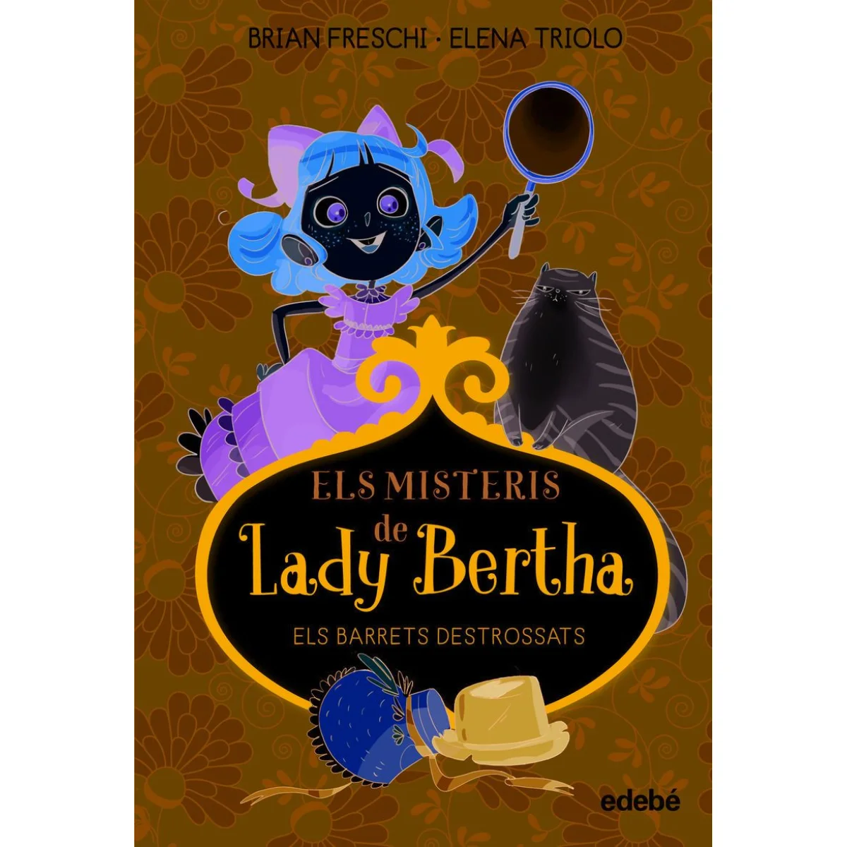 Els misteris de Lady Bertha- Els barrets destrossats, Edebè