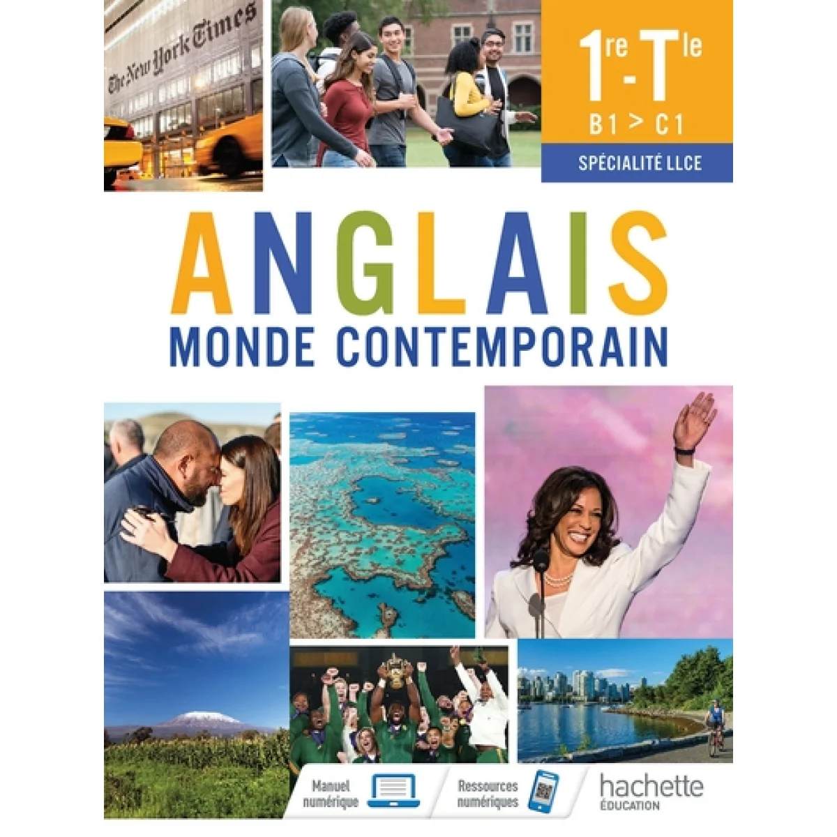Anglais monde contemporain 1RE/TLE, livre élève, Hachette