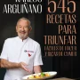 545 Recetas para triunfar, Karlos Arguiñano, Editorial Planeta