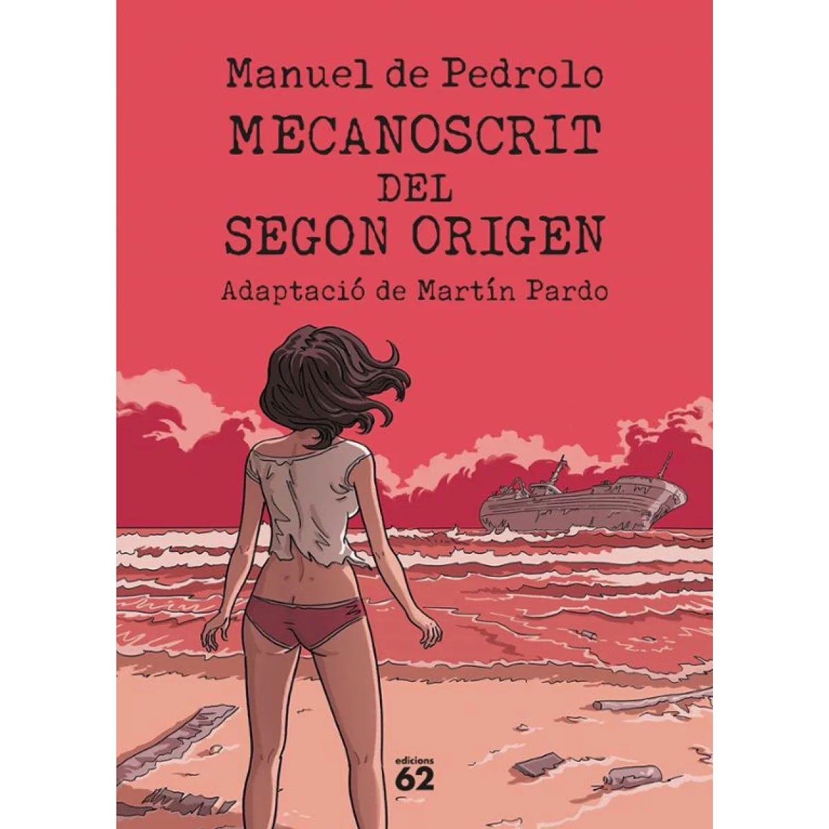 Mecanoscrit del segon origen (Comic), Manuel Pedrolo, Edicions 62