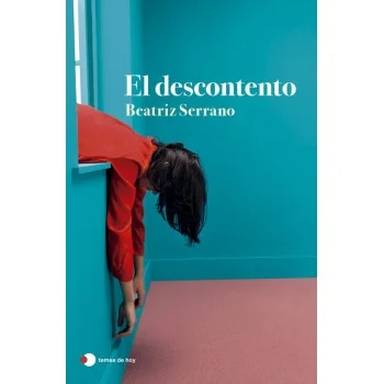 El descontento, Beatriz Serrano, Temas de Hoy