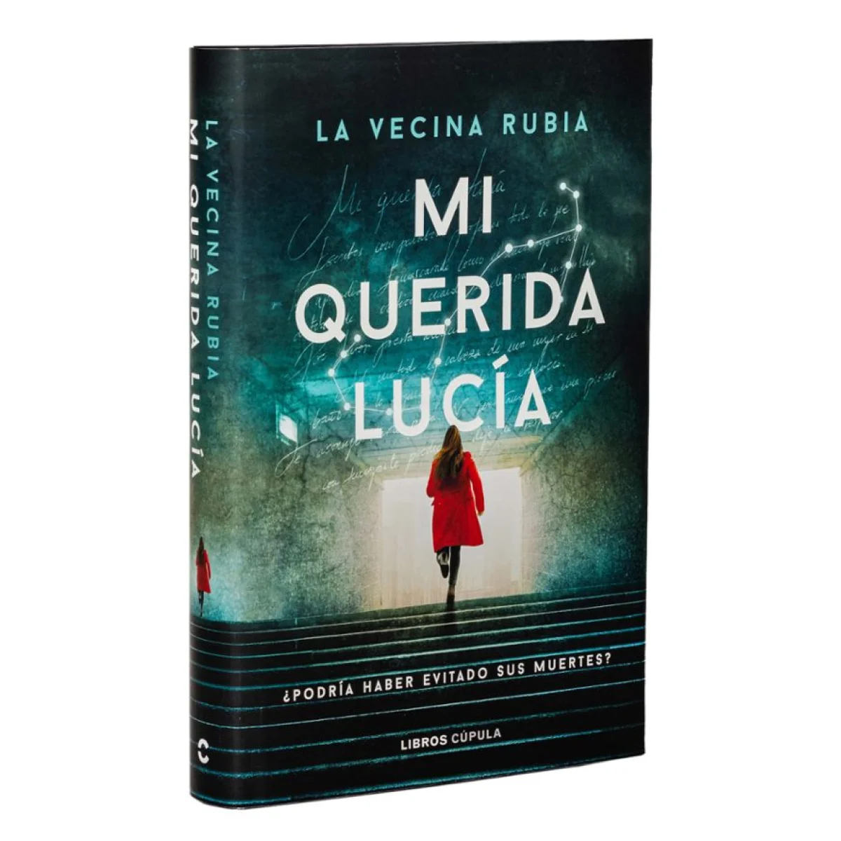 Mi querida Lucía, La Vecina Rubia, Libros Cúpula