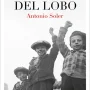 El día del Lobo, Antonio Soler, Espasa