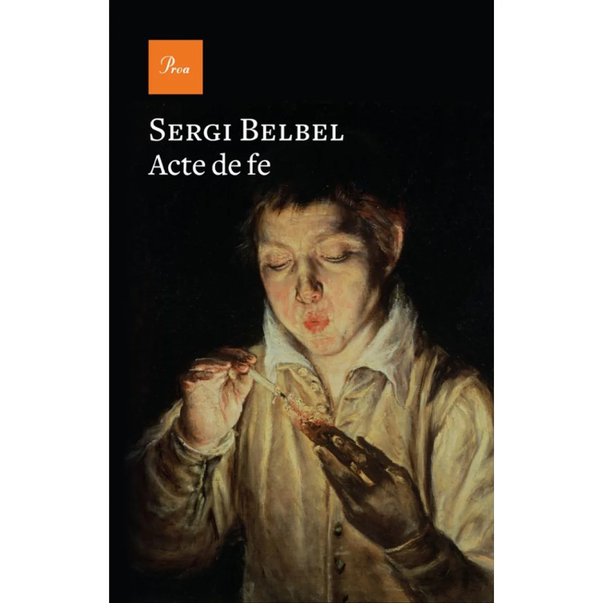 Acte de fe, Sergi Belbel, Proa