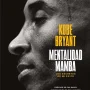Mentalidad Mamba: Los secretos de mi exito, Kobe Bryant, Alienta