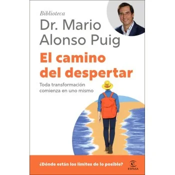 El camino del despertar, Dr. Mario Alonso, Espasa