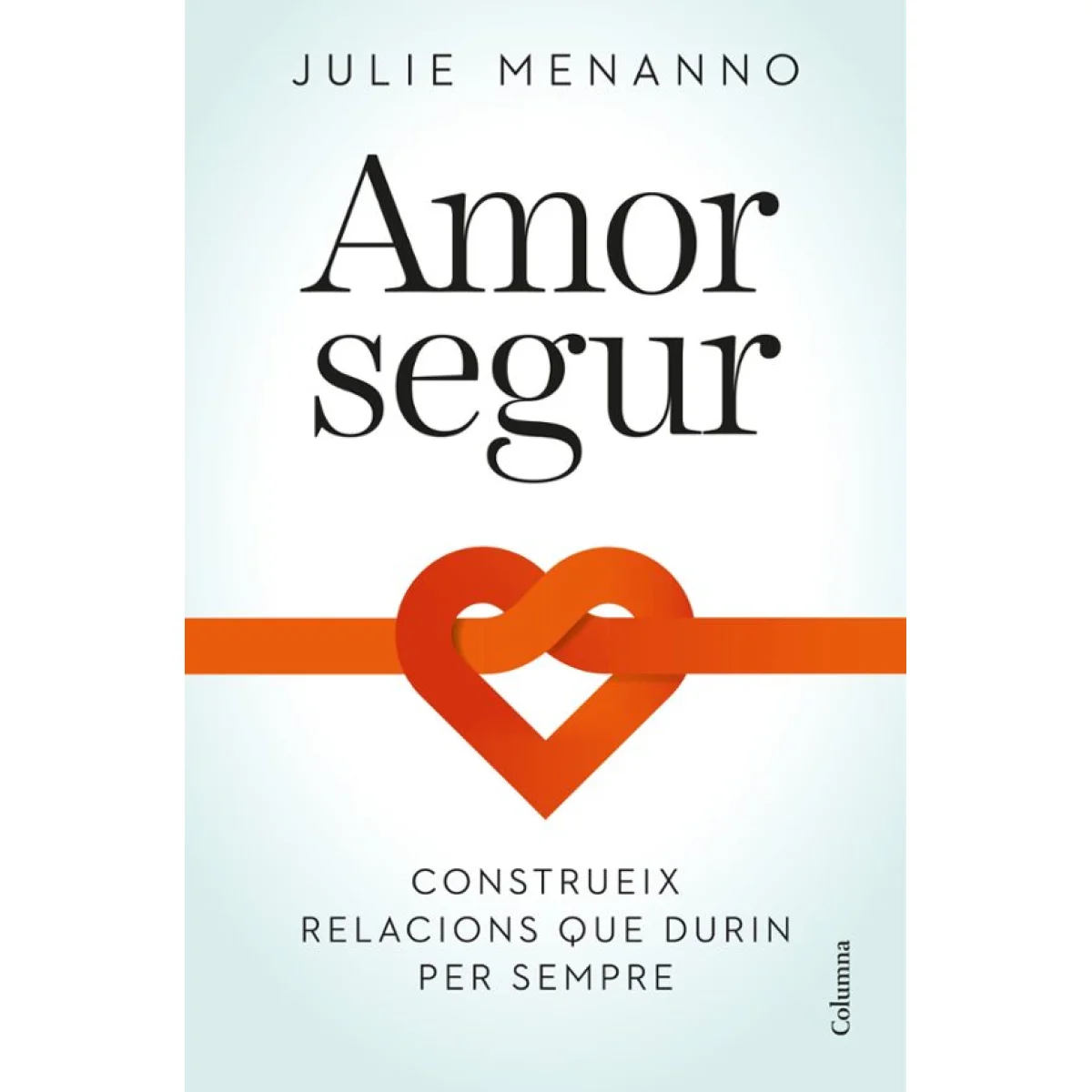 Amor segur, Julie Menanno, Columna CAT