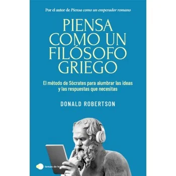 Piensa como un filósofo griego, Donald Robertson, Temas de hoy