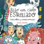 Bajo un cielo estrellado, Amaia Arrozola, Lunwerg Editores