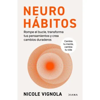 Neurohábitos, Nicole Vignola, Diana Editorial
