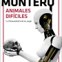 Animales dfíciles, Rosa Montero, Seix Barral