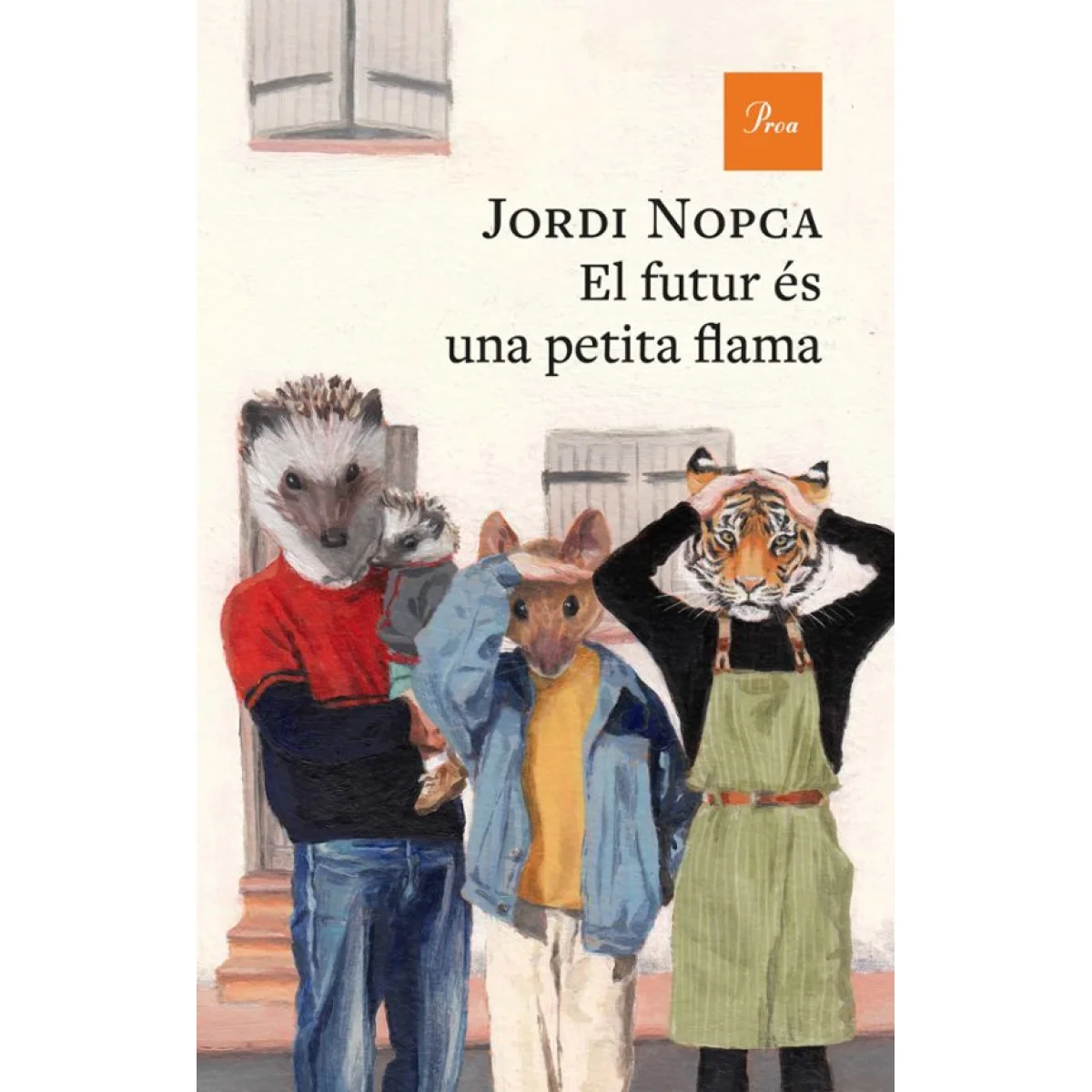 El futur es una petita flama, Jordi Nopca, Proa