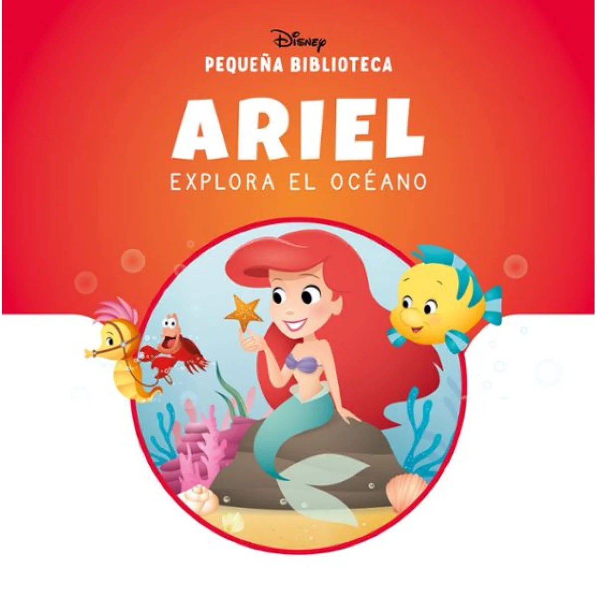 Biblioteca Disney. Ariel explora el océano, Libros Disney