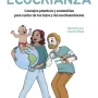 Ecocrianza, Aline Gubri y Camille Mage, Zenith