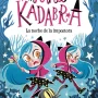Anna Kadabra 15. La noche de la impostora, Pedro Mañas, Destino