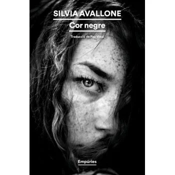 Cor negre, Silvia Avallone, Editorial Empúries