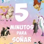 Princesas. 5 minutos para soñar. Caballos y unicornios, Libros Disney