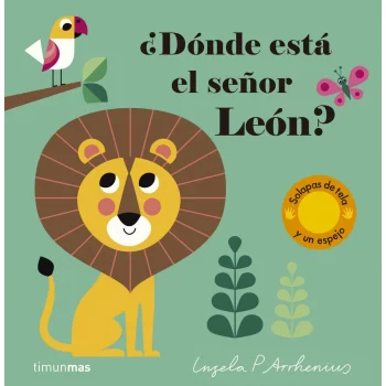 ¿Dónde está el señor león? Ingela Arrhenius, Editorial Planeta