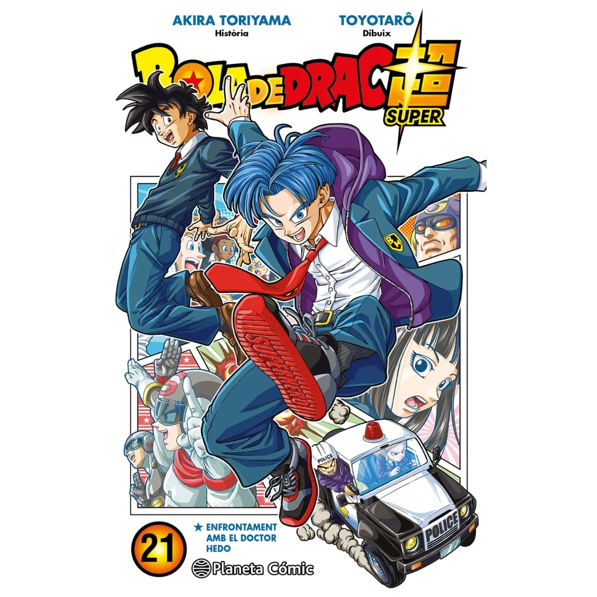 Bola de Drac Super Nº21, Akira Toriyama, Planeta Cómic