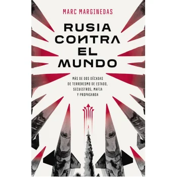 Rusia contra el mundo, Marc Marginedas, Peninsula
