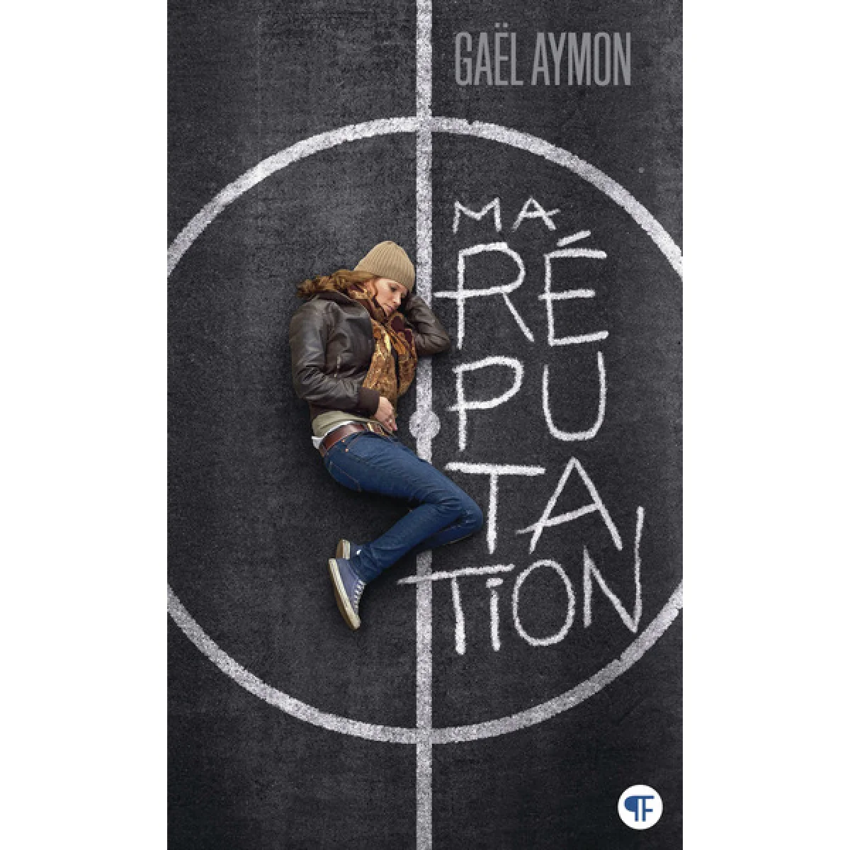 Ma réputation, Gaël Aymon, Gallimard