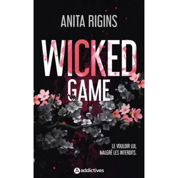 Wicked Game, Anita Rigins, addictives